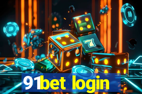 91bet login